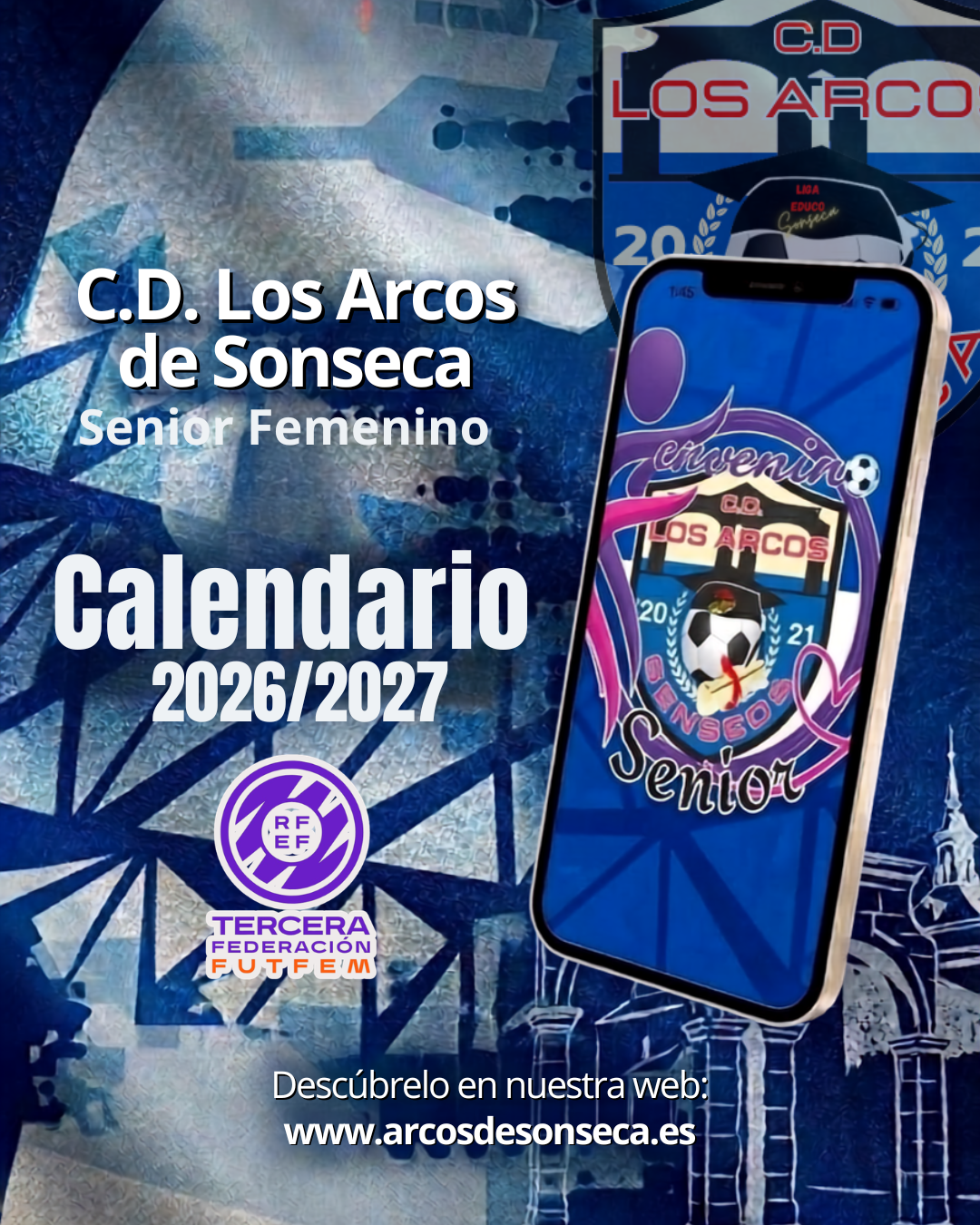 OFICIAL: El calendario del C.D. Los Arcos de Sonseca 26/27