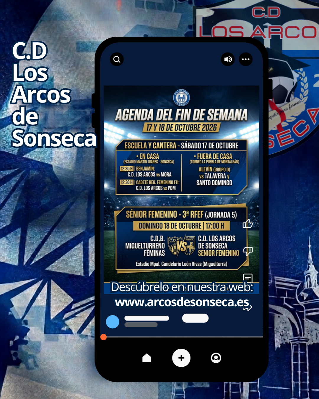 AGENDA DEL FIN DE SEMANA: HORARIOS Y PARTIDOS DE LA ESCUELA Y SENIOR FEMENINO DEL C.D. LOS ARCOS